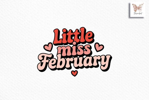 Download Little Miss February PNG Sublimation - February Collection
